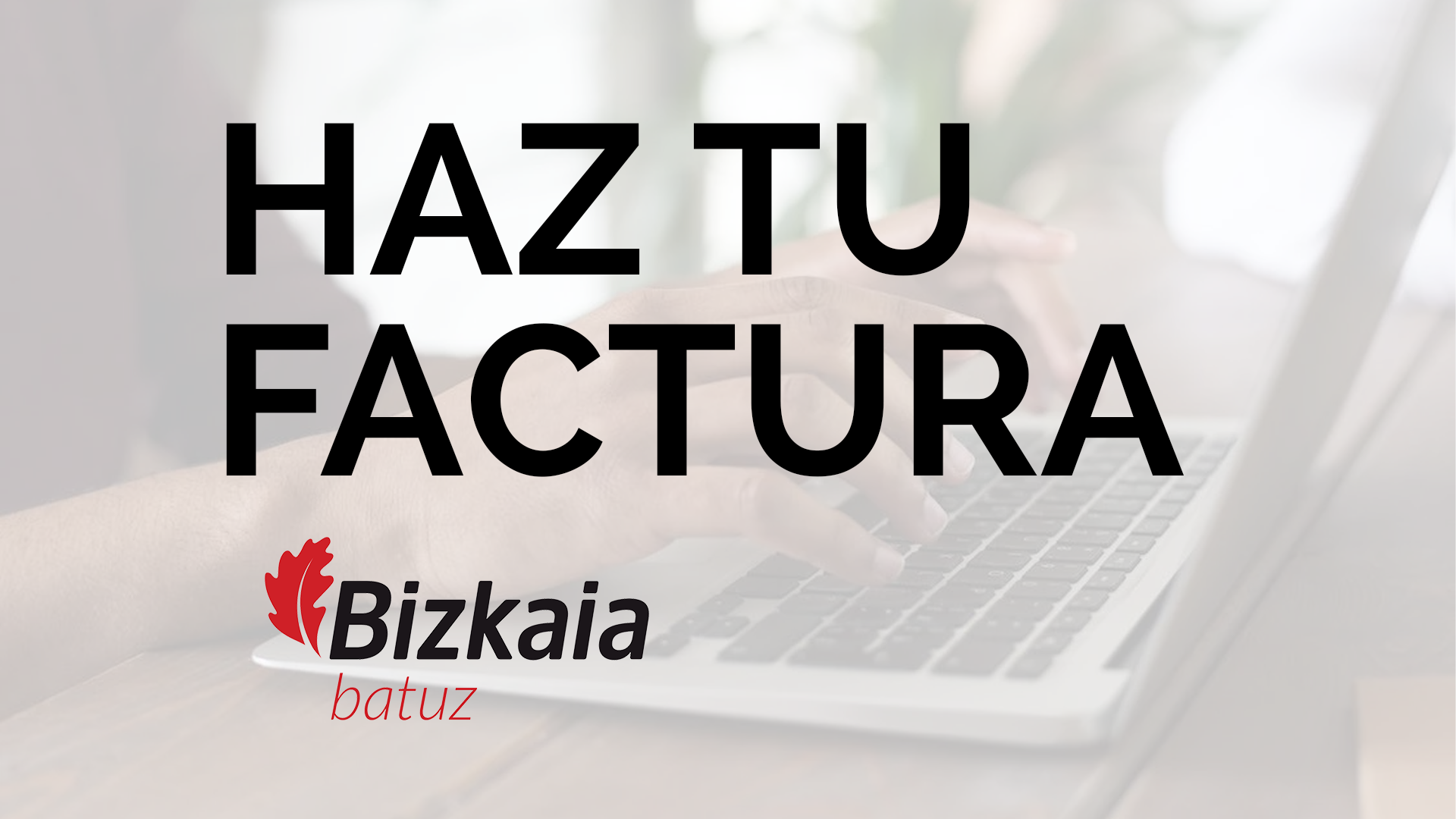 Tutorial Haz Tu Factura